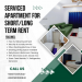 2 BHK Serviced Apartment for Short or Long-Term Rent